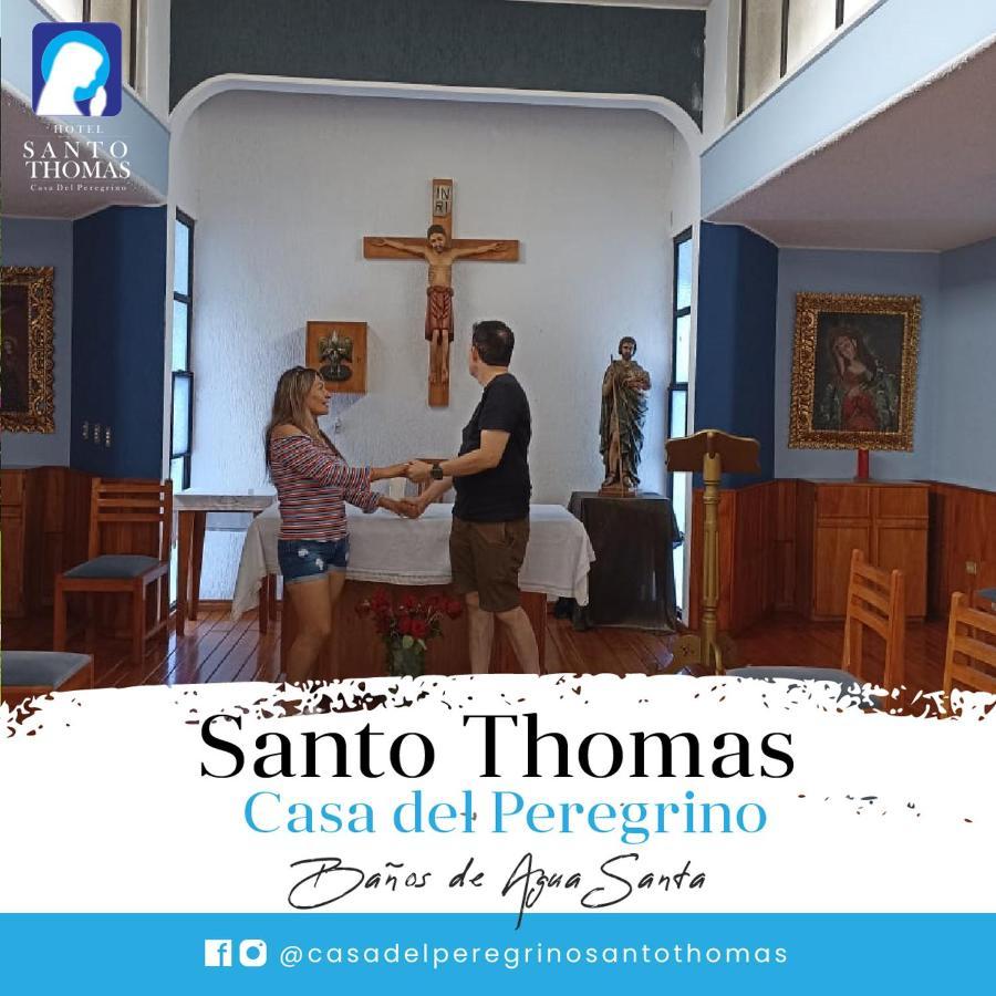Casa Del Peregrino Santo Thomas Hotel บาญอส ภายนอก รูปภาพ